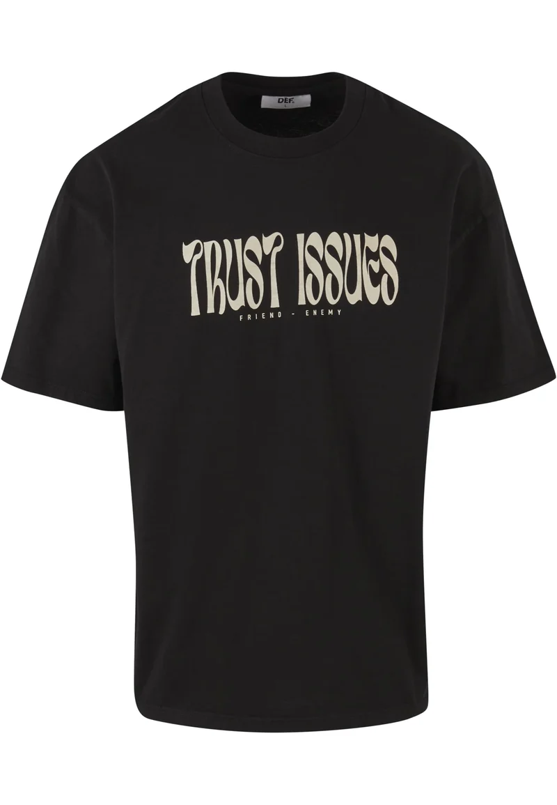 DEF Trust Issues T-Shirt