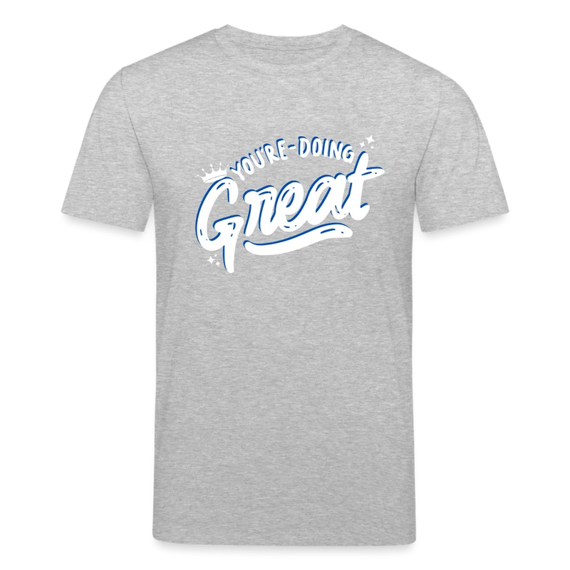 Männer Bio-T-Shirt von Stanley & Stella You're Doing Great