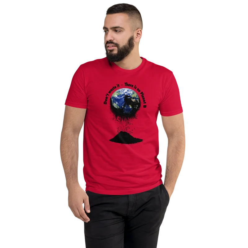 Kurzärmeliges T-Shirt Don't waste it. There is no Planet B.