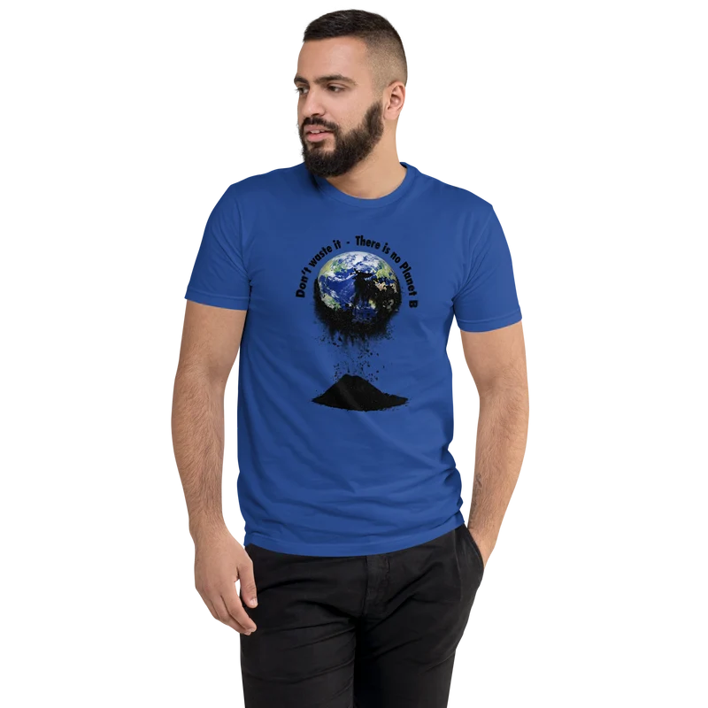 Kurzärmeliges T-Shirt Don't waste it. There is no Planet B.