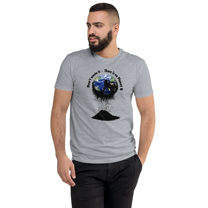 Kurzärmeliges T-Shirt Don't waste it. There is no Planet B.