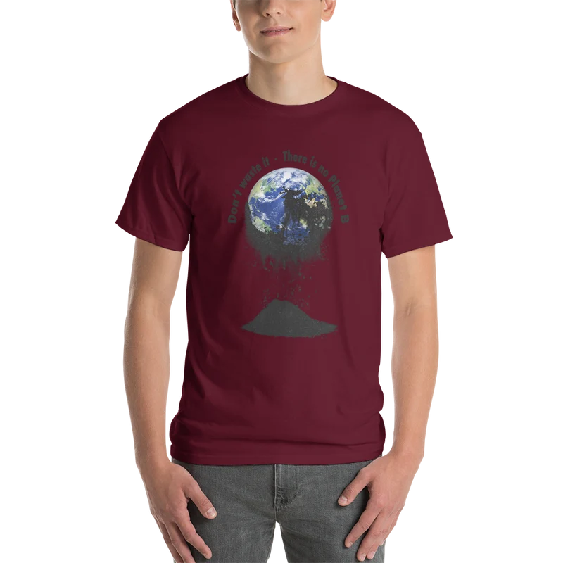Kurzärmeliges T-Shirt Don't waste it. There is no Planet B.