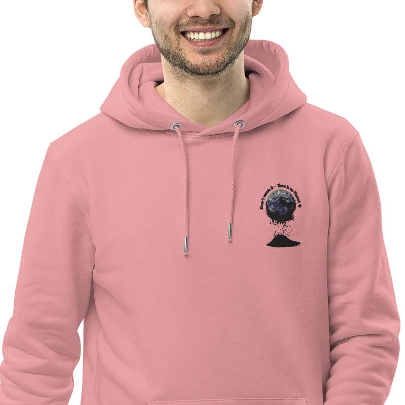 Umweltfreundlicher Unisex-Kapuzenpullover Don't waste it. There is no Planet B.