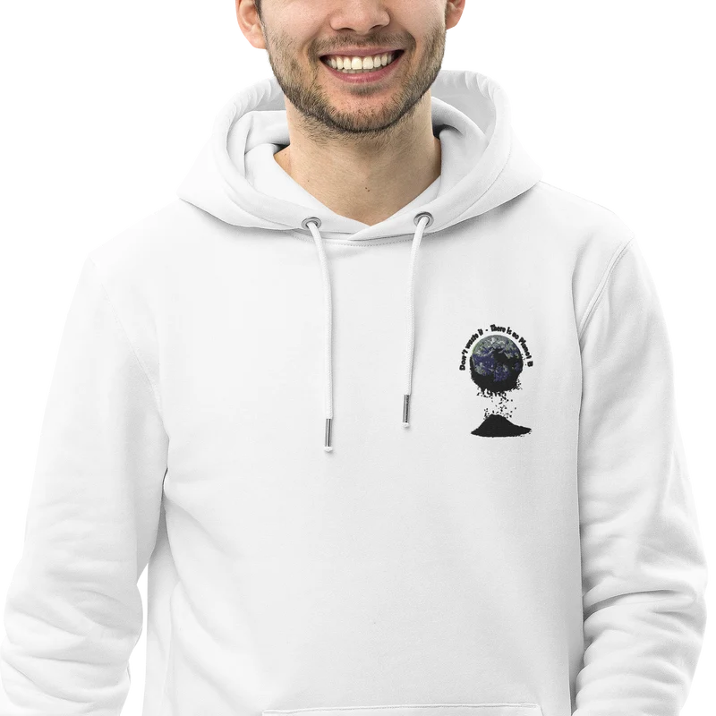 Umweltfreundlicher Unisex-Kapuzenpullover Don't waste it. There is no Planet B.