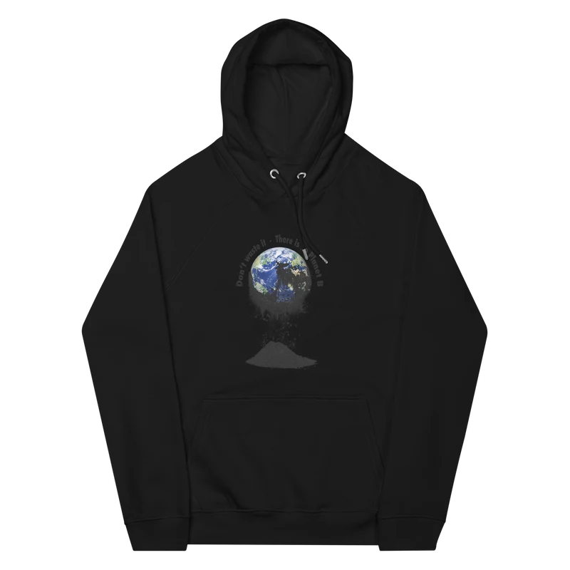 Unisex Bio-Raglan-Hoodie Don't waste it. There is no Planet B.