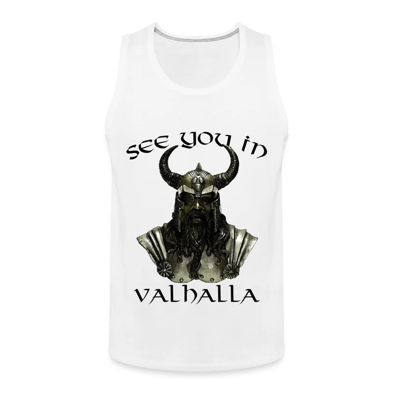 Männer Premium Tanktop T-Shirt Muskelshirt Achselshirt See You in Valhalla