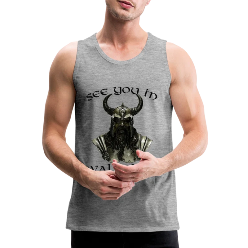 Männer Premium Tanktop T-Shirt Muskelshirt Achselshirt See You in Valhalla