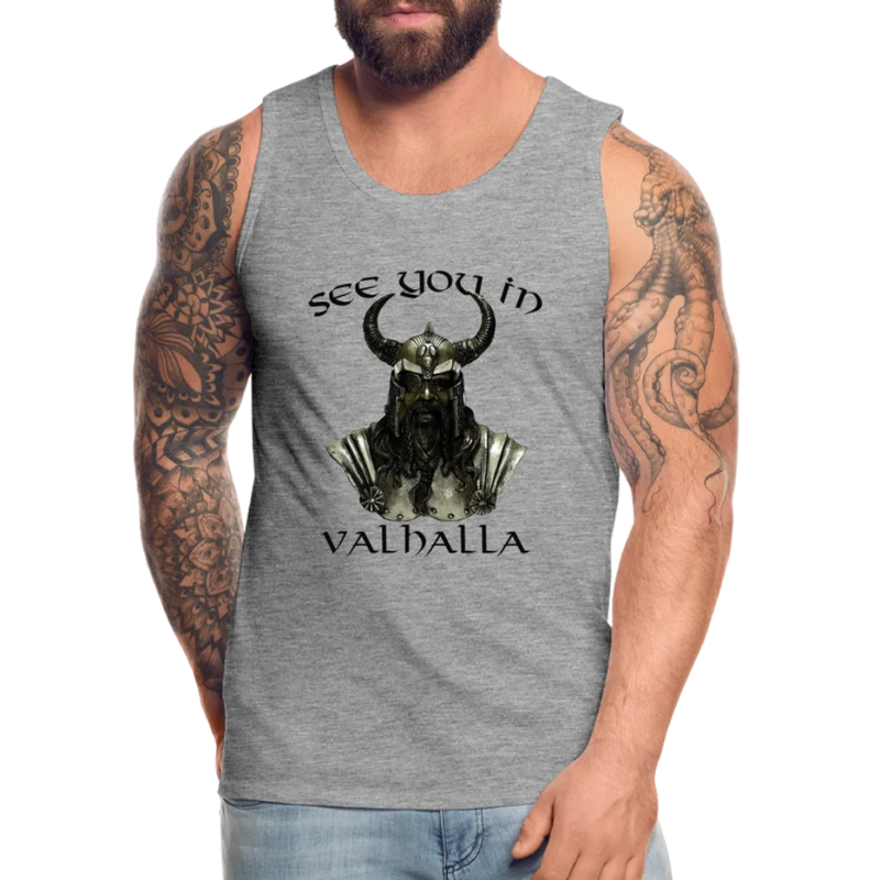 Männer Premium Tanktop T-Shirt Muskelshirt Achselshirt See You in Valhalla