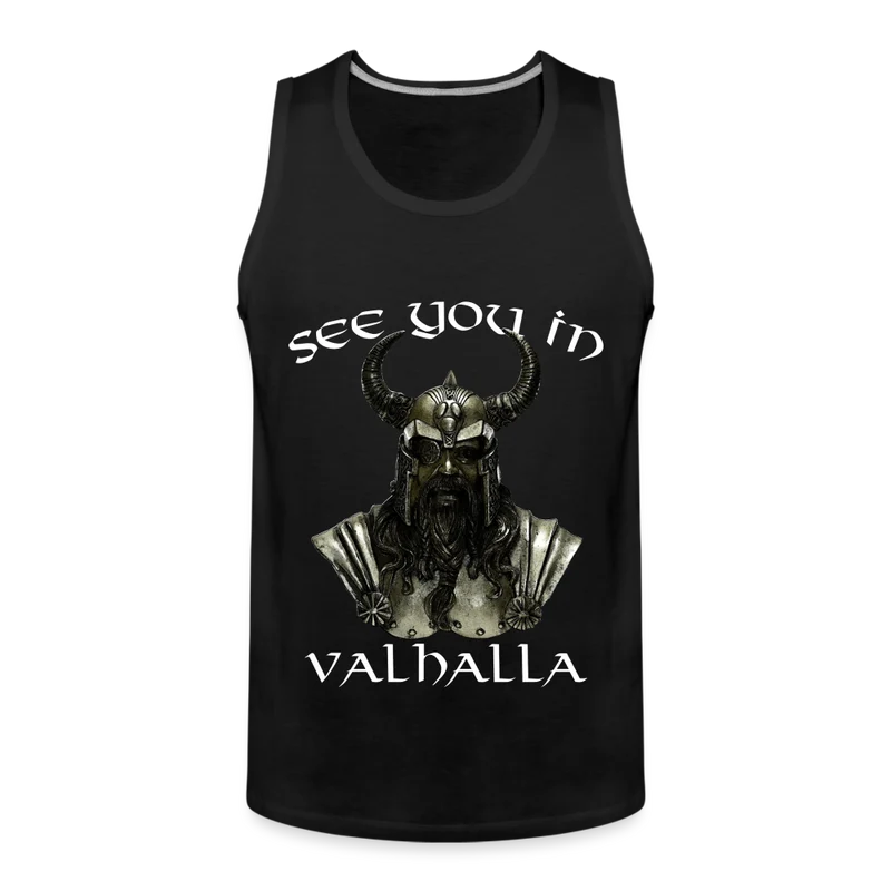 Männer Premium Tanktop T-Shirt Muskelshirt Achselshirt See You in Valhalla