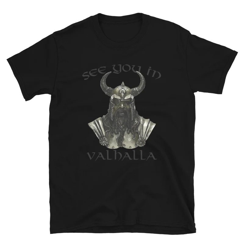 Kurzärmeliges Unisex-T-Shirt See you in Valhalla