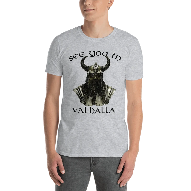 Kurzärmeliges Unisex-T-Shirt See you in Valhalla