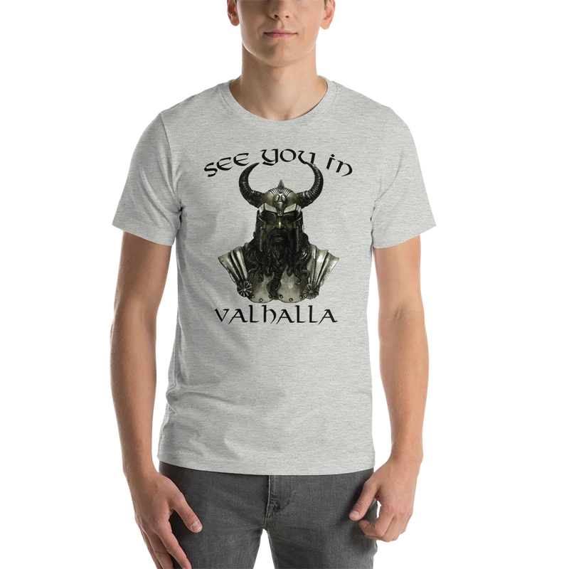 Unisex-T-Shirt See ou in Valhalla